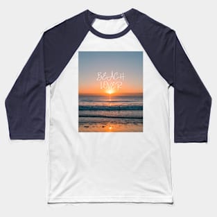 Sunrise - beach lover tshirt Baseball T-Shirt